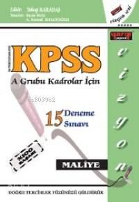 Kpss; A Grubu Kadrolar İçin 15 Deneme Maliye