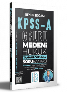 KPSS A Grubu Medeni Hukuk Tamamı Çözümlü Soru Bankası Benim Hocam Yayınları