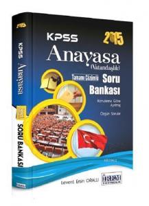 KPSS Anayasa (Vatandaşlık) Soru Bankası; Tamamı Çözümlü, 2015