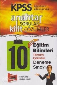 KPSS Eğitim Bilimleri Öğretmen Adaylarına Anahtar Kilit; Tamamı Çözümlü 10 Deneme Sınavı