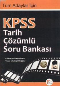KPSS Tarih Çözümlü Soru Bankası; Tüm Adaylar İçin