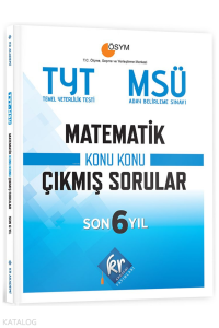 KR Akademi TYT MSÜ Matematik Son 6 Yıl Konu Konu Çıkmış Sorular