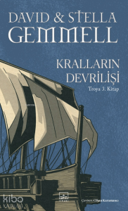 Kralların Devrilişi; Troya 3. Kitap