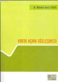 Kredi Açma Sözleşmesi