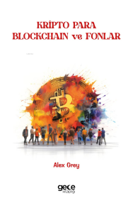 Kripto Para, Blokchain ve Fonlar