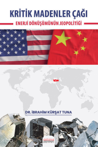 Kritik Madenler Çağı; Enerji Dönüşümünün Jeopolitiği