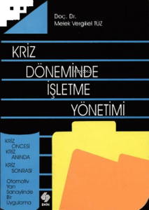 Kriz Döneminde İşletme Yönetimi Melek V.Tüz