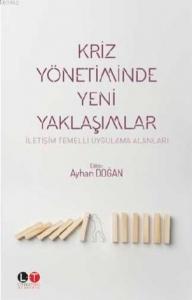 Kriz Yöneteminde Yeni Yaklaşımlar
