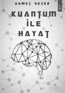 Kuantum İle Hayat