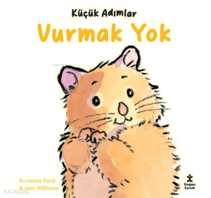 Küçük Adımlar-Vurmak Yok