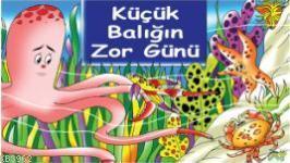 Küçük Balığın Zor Günü