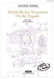 Küçük Bir Kız Tanıyorum On Bir Yaşında