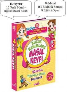 Küçük Hanımlara Masal Keyfi; Değerler Eğitimi ve Oyun Etkinlikleri (50 Masal- 150 Etkinlik- 8 Eğitici Oyun)