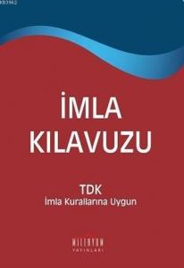 Küçük İmla Kılavuzu; TDK İmla Kurallarına Uygun