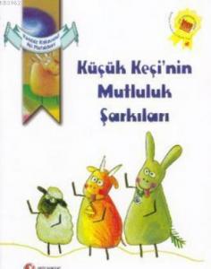 Küçük Keçi'nin Mutluluk Şarkıları