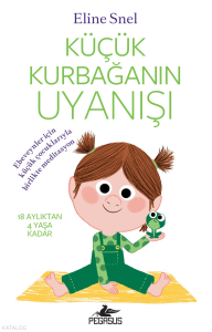 Küçük Kurbağanın Uyanışı;(Meditasyon DVD’siyle Birlikte)