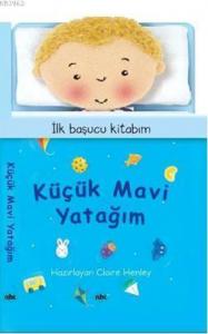 Küçük Mavi Yatağim; İlk Başucu Kitabım