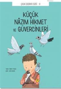 Küçük Nazım Hikmet ve Güvercinleri