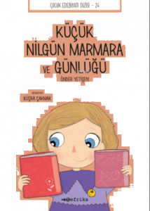 Küçük Nilgün Marmara ve Günlüğü