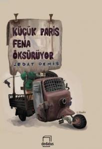 Küçük Paris Fena Öksürüyor