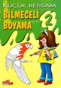 Küçük Ressam - Bilmeceli Boyama 2