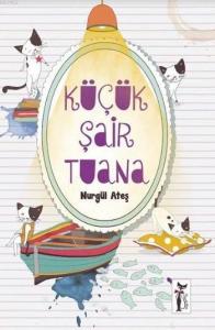 Küçük Şair Tuana