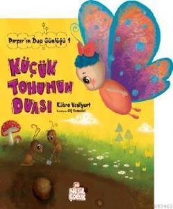 Küçük Tohumun Duası