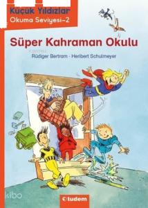Küçük Yıldızlar: Süper Kahraman Okulu