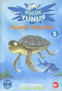 Küçük Yunus 5 - Fergal'in Yüzgeçleri