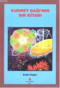 Kudret Dağı'nın Sır Kitabı