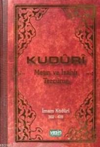 Kuduri Metin ve İzahlı Tercüme (2 Cilt Takım)