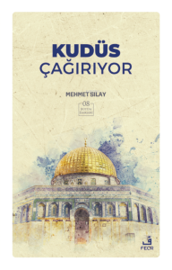 Kudüs Çağırıyor