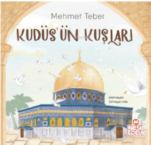 Kudüs’ün Kuşları
