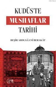 Kudüs'te Mushaflar Tarihi