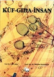 Küf - Gıda - İnsan