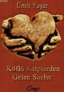 Küflü Kalplerden Gelen Şiirler