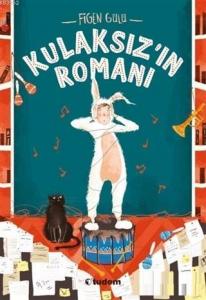 Kulaksız'ın Romanı