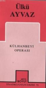 Külhanbeyi Operası
