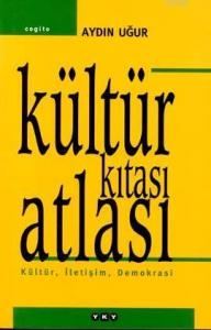 Kültür Kıtası Atlası; Kültür, İletişim, Demokrasi