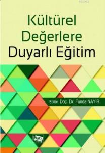 Kültürel Değerlere Duyarlı Eğitim