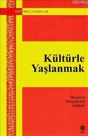 Kültürle Yaşlanmak