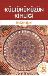 Kültürümüzün Kimliği