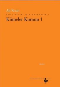 Kümeler Kuramı 1; Fen Liseleri için Matematik 1
