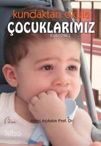 Kundaktan Okula Çocuklarımız