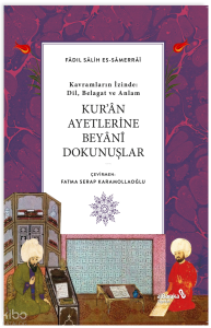 Kur’an Ayetlerine Beyani Dokunuşlar