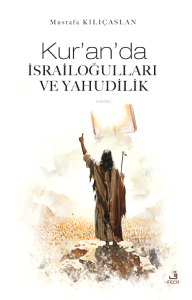 Kur’an’da İsrailoğulları Ve Yahudilik