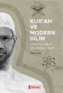 Kur’an ve Modern Bilim;Uyumlu mu Uyumsuz mu?