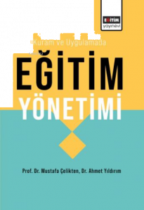 Kuram ve Uygulamada Eğitim Yönetimi