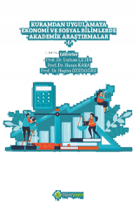 Kuramdan Uygulamaya Ekonomi ve Sosyal Bilimlerde Akademik Araştırmalar I