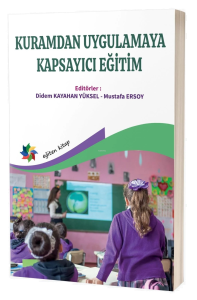 Kuramdan Uygulamaya Kapsayıcı Eğitim